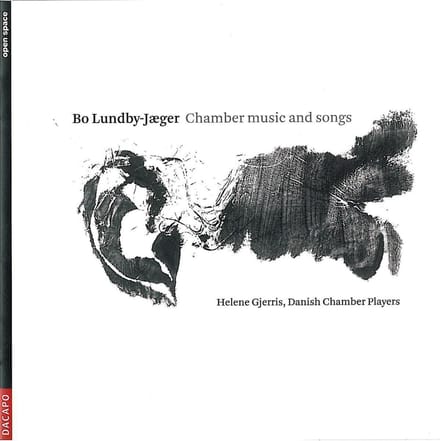 Helene Gjerris, Danish Chamber Players - Lundby-Jaeger: Chamber Music And Songs (CD)