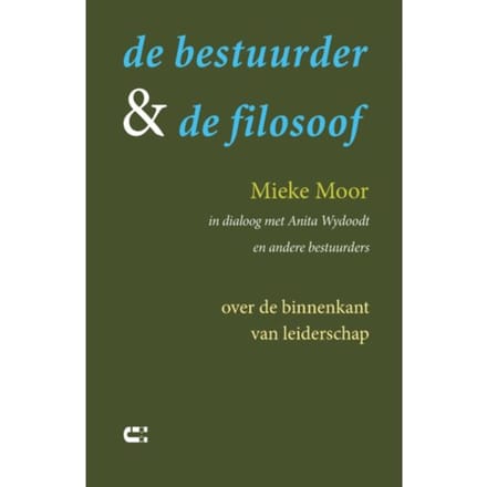 De Bestuurder & De Filosoof - Mieke Moor