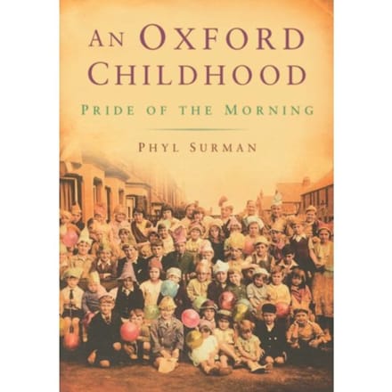 An Oxford Childhood - Phyl Surman