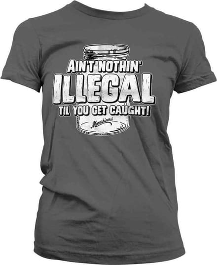 Moonshiners Dames Tshirt -S- Ain't Nothing Illegal Grijs