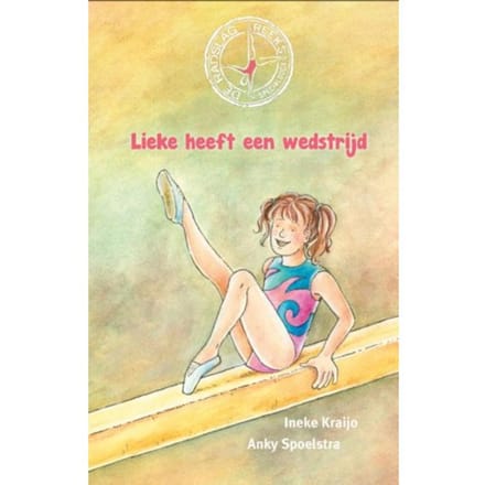 Lieke Heeft Een Wedstrijd - De Radslag Reeks - Ineke Kraijo
