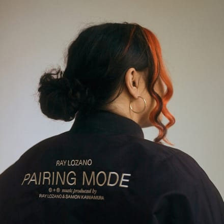 Ray Lozano - Pairing Mode (LP)
