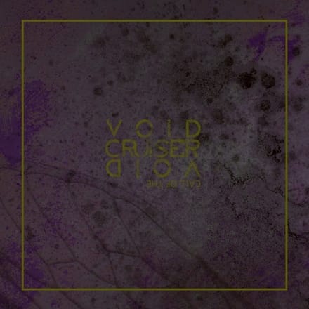 Void Cruiser - Call Of The Void (CD)