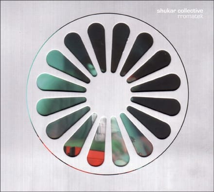 Shukar Collective - Rromatek (CD)