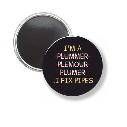 Button Met Magneet 58 MM - I Fix Pipes - NIET VOOR KLEDING
