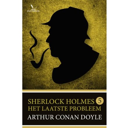 Het Laatste Probleem - Sherlock Holmes - Arthur Conan Doyle