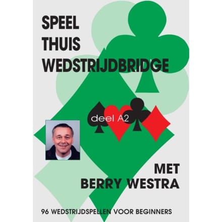 Speel Thuis Wedstrijdbridge A2 - B. Westra