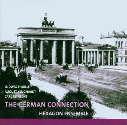 Hexagon Ensemble - Reinecke: The German Connection (CD)