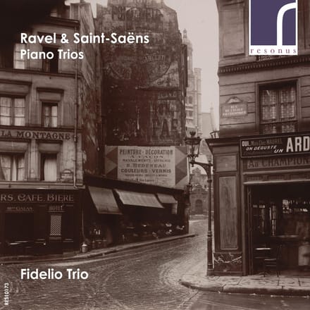 Fidelio Trio - Ravel & Saint-Saëns Piano Trios (CD)