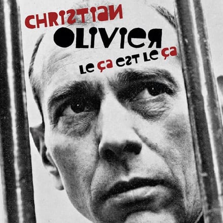 Christian Olivier - Le Ça Est Le Ça (LP)