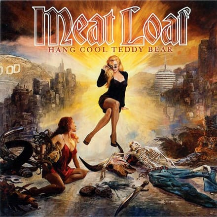 Meat Loaf - Hang Cool Teddy Bear (CD)