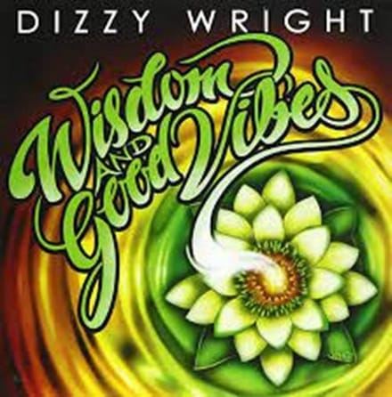 Dizzy Wright - Wisdom And Good Vibes (CD)
