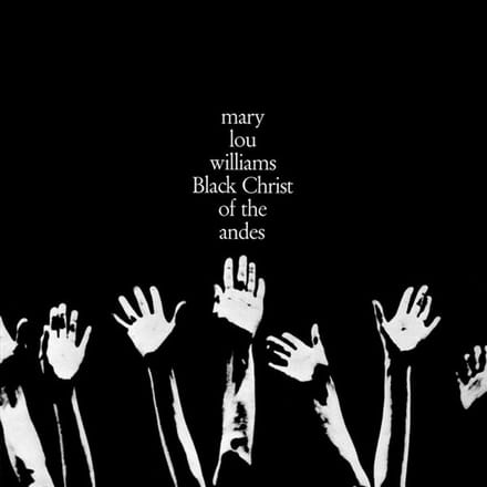 Mary Lou Williams - Black Christ Of The Andes (LP)