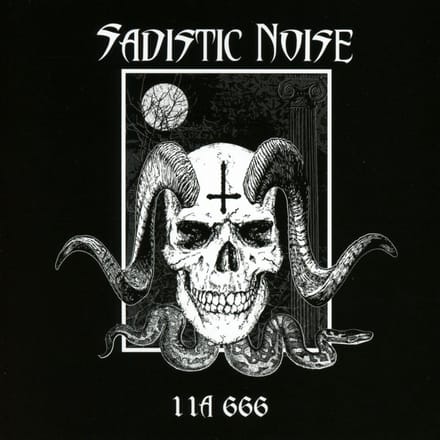 Sadistic Noise - 11A 666 (CD) (Limited Edition)