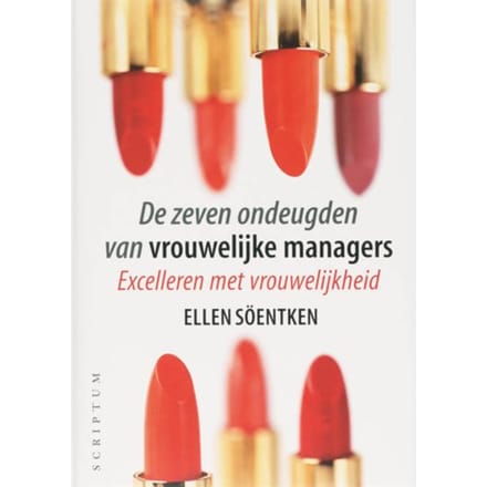 De Zeven Ondeugden Van De Vrouwelijke Manager - E. Soentken