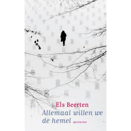 Allemaal Willen We De Hemel - Jonge Lijsters - Els Beerten