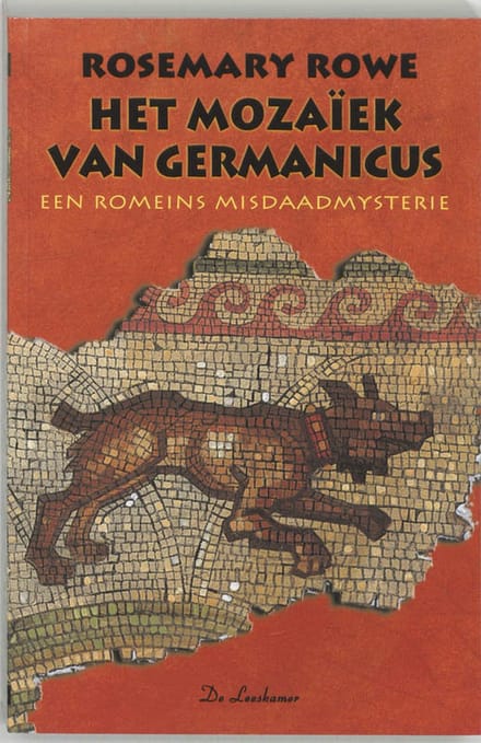 Het Mozaiek Van Germanicus - Libertus - R. Rowe