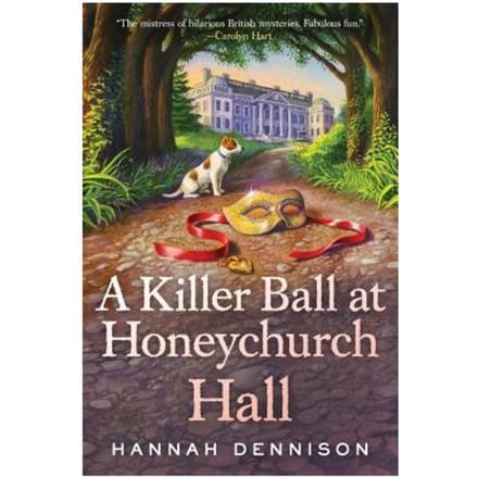 A Killer Ball At Honeychurch Hall - Hannah Dennison