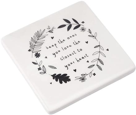 Keramische Coasters - 'Keep The Ones You Love' - Wit - Beschermende Basis