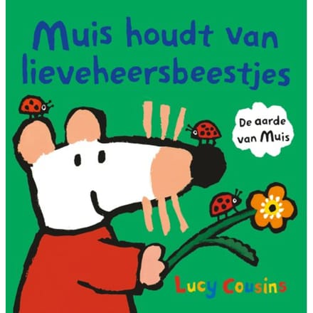 Muis Houdt Van Lieveheersbeestjes - Muis - Lucy Cousins