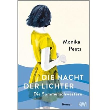 Die Sommerschwestern - Die Nacht Der Lichter - Monika Peetz