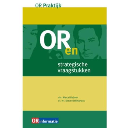 Or En Strategische Vraagstukken - Or-Praktijk