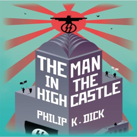 The Man In The High Castle van Philip K Dick Hardback Boek 9781473223486
