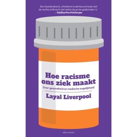 Hoe Racisme Ons Ziek Maakt - Layal Liverpool