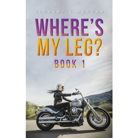 Where's My Leg? - Morgan, Florentia