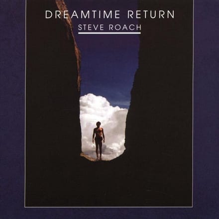 Steve Roach - Dreamtime Return (2 CD)
