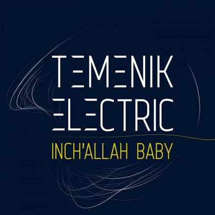 Temenik Electric - Inch'Allah Baby (CD)