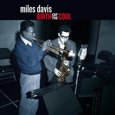 Birth Of The Cool (+9 Bonus Tracks)