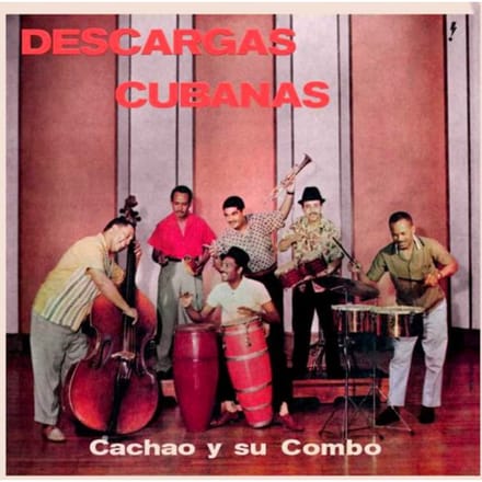 Descargas Cubanas - Cachao Y Su Combo