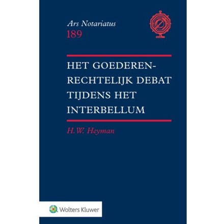 Het Goederenrechtelijk Debat Tijdens Het Interbellum - Ars Notariatus