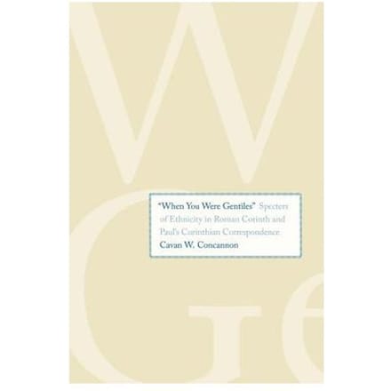 when You Were Gentiles - Cavan W. Concannon