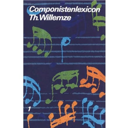 Componistenlexicon / 1 A-O - Vantoen.Nu - Th. Willemze