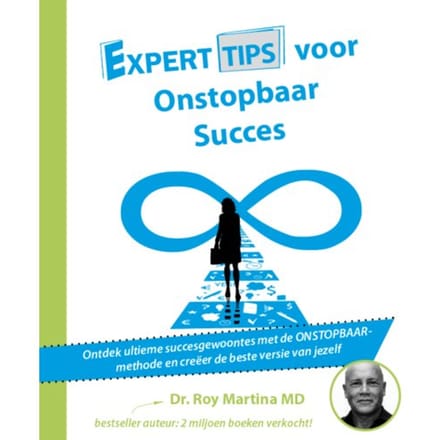 Experttips Voor Onstopbaar Succes - Experttips Boekenserie - Roy Martina