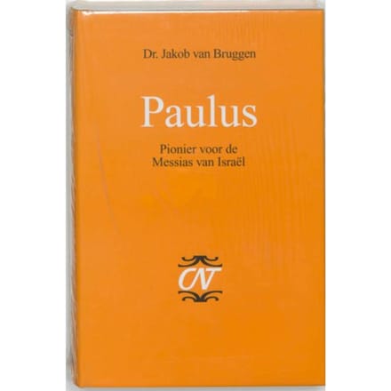 Paulus - Commentaar Op Het Nieuwe Testament - Jakob van Bruggen