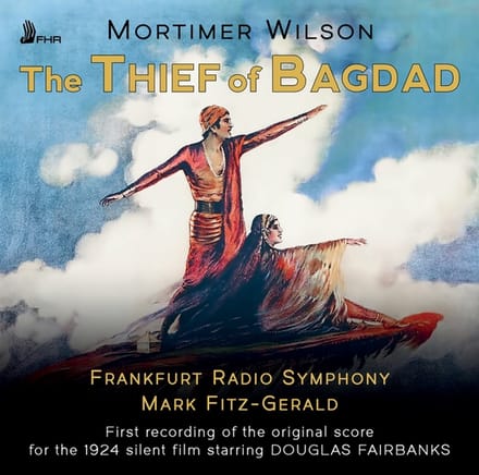 Mortimer Wilson: The Thief of Bagdad