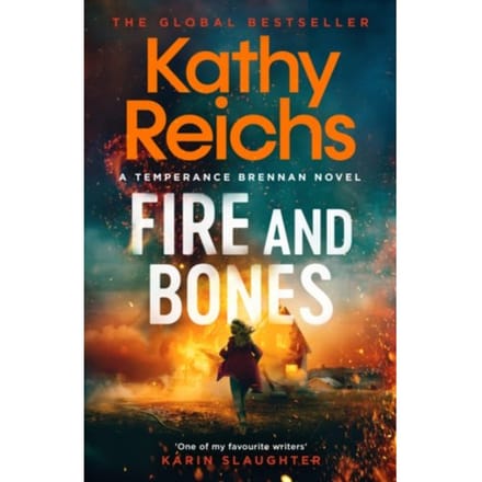 Fire And Bones - Kathy Reichs