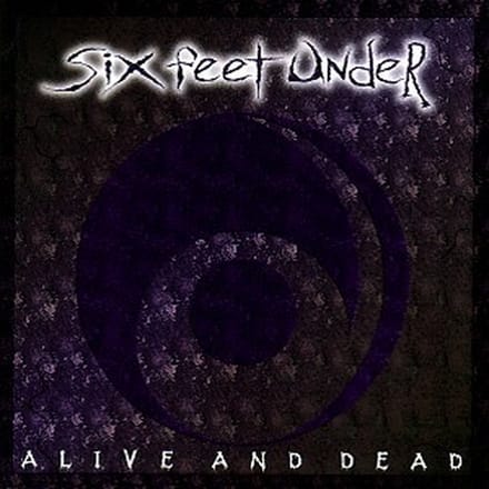Six Feet Under - Alive And Dead (CD)
