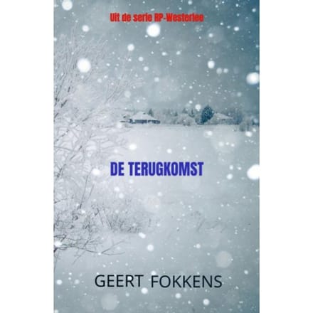 De Terugkomst - Geert Fokkens
