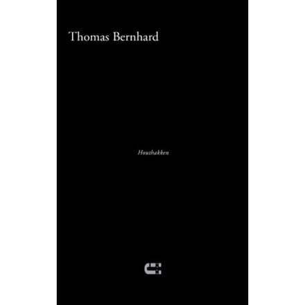 Houthakken - Thomas Bernhard