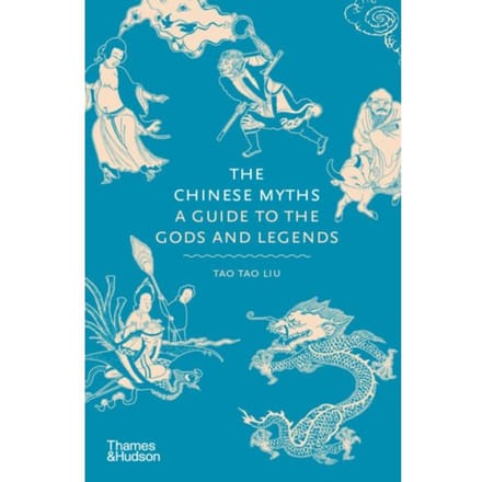 The Chinese Myths - Myths - Tao Tao Liu