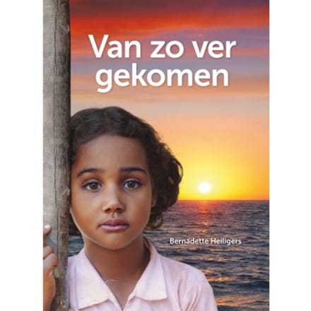 Van Zo Ver Gekomen - Bernadette Heiligers
