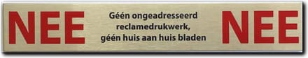 NEE NEE sticker brievenbus - Brievenbussticker nee nee RVS - 150 mm x 25 mm x 1 mm.