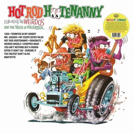 Mr. Gasser & The Weirdos - Hot Rod Hootenanny (LP) (Coloured Vinyl)