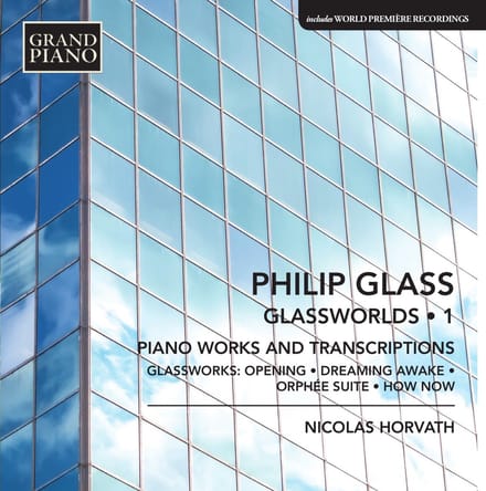 Nicolas Horvath - Glassworlds 1 (Piano Works And Transcriptions) (CD)