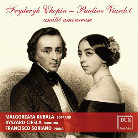 Fryderyk Chopin/Pauline Viardot: Amitie Amoureuse
