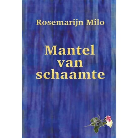 Mantel Van Schaamte - Rosemarijn Milo